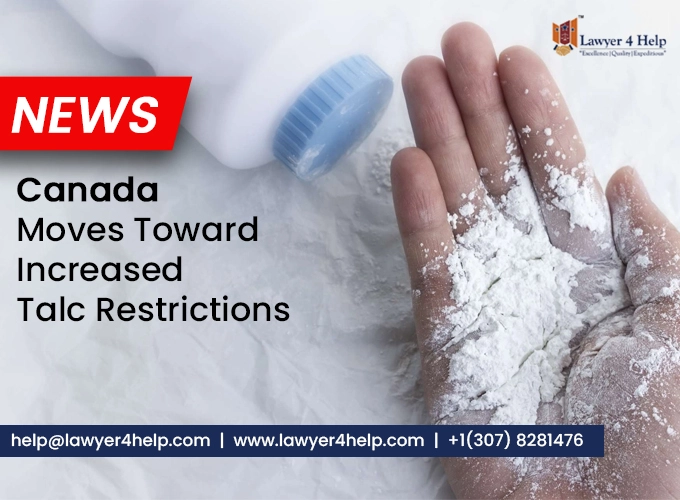 Canada Moves Toward Increased Talc Restrictions