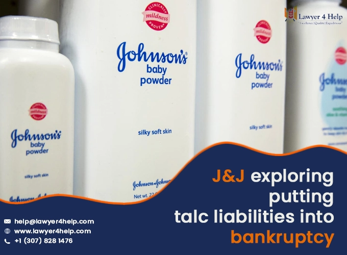 J&J Exploring Putting Talc Liabilities Into Bankruptcy
