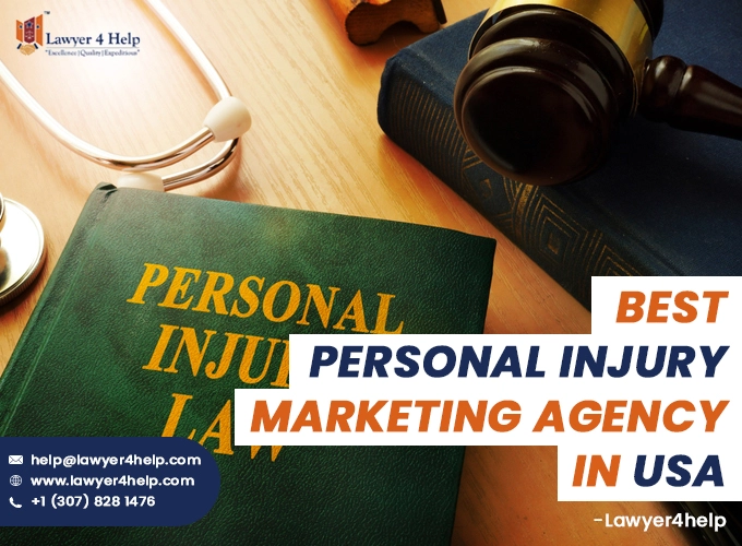 Best Personal Injury Marketing Agency in USA- Lawyer4help