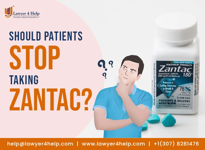 Should Patients Stop Taking Zantac ?